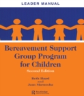 Image for Bereavement support group program for children: leader manual