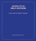 Image for Affective self-esteem: lesson plans for affective education