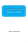 Image for Counseling Gems: Thoughts For The Practitioner