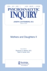 Image for Mothers and Daughters II: Psychoanalytic Inquiry, 26.1