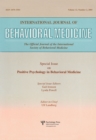 Image for An Exploration of the Health Benefits of Factors That Help Us to Thrive: A Special Issue of the International Journal of Behavioral Medicine