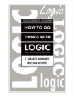 Image for How To Do Things With Logic Workbook: Workbook with  Exercises