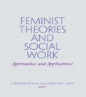 Image for Feminist theories and social work: approaches and applications