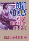 Image for Lost voices: women, chronic pain, and abuse