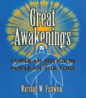 Image for Great awakenings: popular religion and popular culture