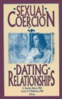 Image for Sexual coercion in dating relationships
