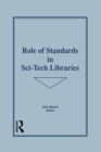 Image for Role of standards in sci-tech libraries