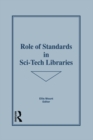 Image for Role of Standards in Sci-Tech Libraries