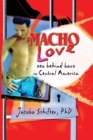 Image for Macho love: sex behind bars in Central America