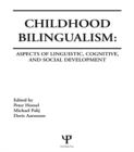 Image for Childhood bilingualism: aspects of linguistic, cognitive, and social development