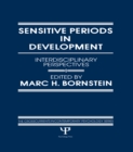 Image for Sensitive periods in development: interdisciplinary perspectives