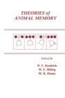Image for Theories of Animal Memory : 0