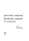 Image for Analyzing language in restricted domains: sublanguage description and processing