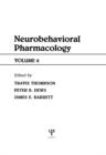 Image for Advances in Behavioral Pharmacology: Volume 6: Neurobehavioral Pharmacology