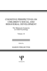 Image for Cognitive perspectives on children&#39;s social and behavioral development