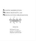 Image for Synaptic modification, neuron selectivity, and nervous system organization