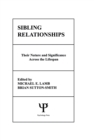 Image for Sibling relationships: their nature and significance across the lifespan
