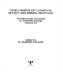 Image for Development of cognition, affect, and social relations