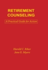 Image for Retirement Counseling: A Practical Guide for Action