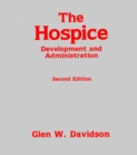 Image for The Hospice: development and administration