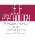 Image for Self psychology: comparisons and contrasts