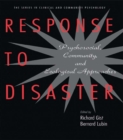 Image for Response to disaster: psychosocial, community, and ecological approaches