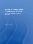 Image for A guide to family-centered circle drawings (F-C-C-D) with symbol probes and visual free association