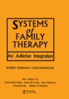 Image for Systems of family therapy: an Adlerian integration