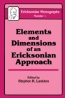 Image for Elements and dimensions of an Ericksonian approach