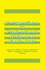 Image for Perspectives in Professional Child and Youth Care