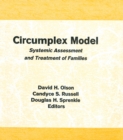 Image for Circumplex Model: Systemic Assessment and Treatment of Families