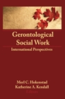 Image for Gerontological social work: international perspectives