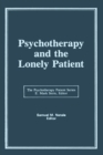Image for Psychotherapy and the lonely patient