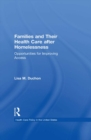 Image for Families and their health care after homelessness: opportunities for improving access