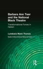Image for Barbara Ann Teer and the National Black Theatre: Transformational Forces in Harlem