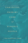 Image for Enhancing primary care of elderly people