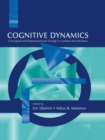 Image for Cognitive dynamics: conceptual and representational change in humans and machines