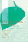 Image for Eyewitness memory: theoretical and applied perspectives