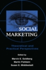 Image for Social Marketing: Theoretical and Practical Perspectives