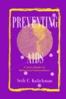 Image for Preventing Aids: A Sourcebook for Behavioral Interventions