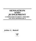 Image for Sensation and judgment: complementarity theory of psychophysics : 0