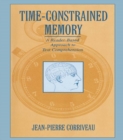 Image for Time-constrained Memory: A Reader-based Approach To Text Comprehension
