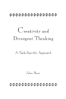 Image for Creativity and divergent thinking: a task-specific approach