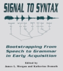 Image for Signal to syntax: bootstrapping from speech to grammar in early acquisition
