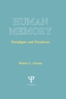Image for Human Memory: Paradigms and Paradoxes
