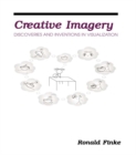 Image for Creative imagery: discoveries and inventions in visualization