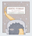 Image for Cognitive psychology: an overview for cognitive scientists