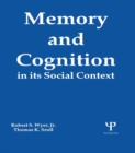 Image for Memory and cognition in its social context