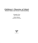 Image for Children&#39;s theories of mind: mental states and social understanding