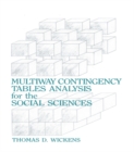 Image for Multiway contingency tables analysis for the social sciences